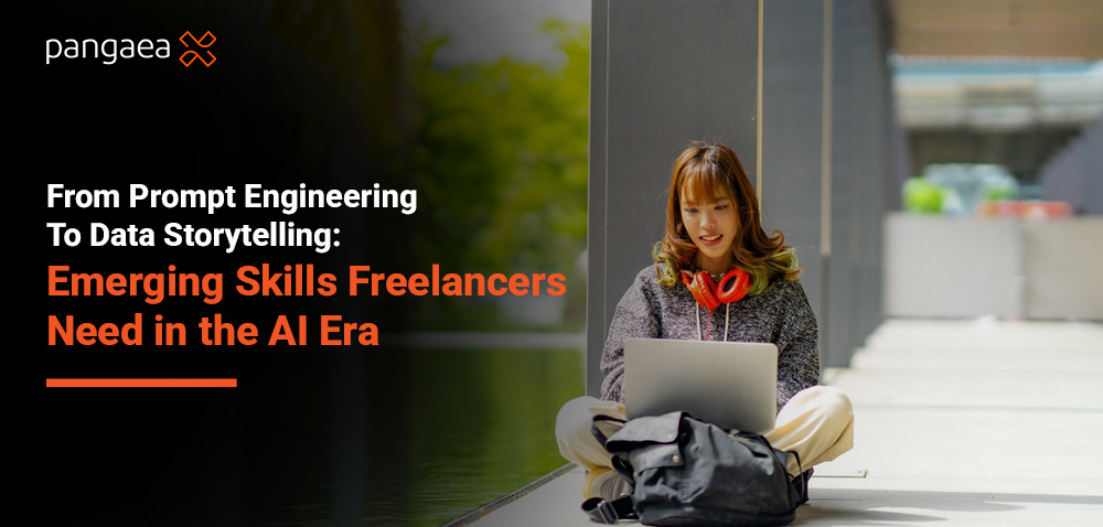From Prompt Engineering to Data Storytelling: Emerging Skills Freelancers Need in the AI Era