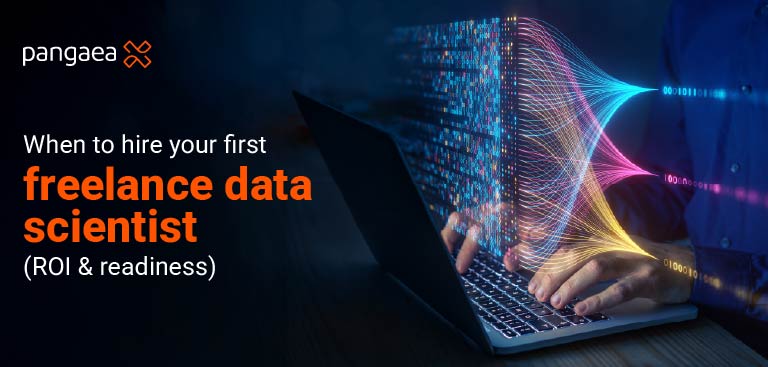 When to Hire Your First Freelance Data Scientist (ROI & Readiness)