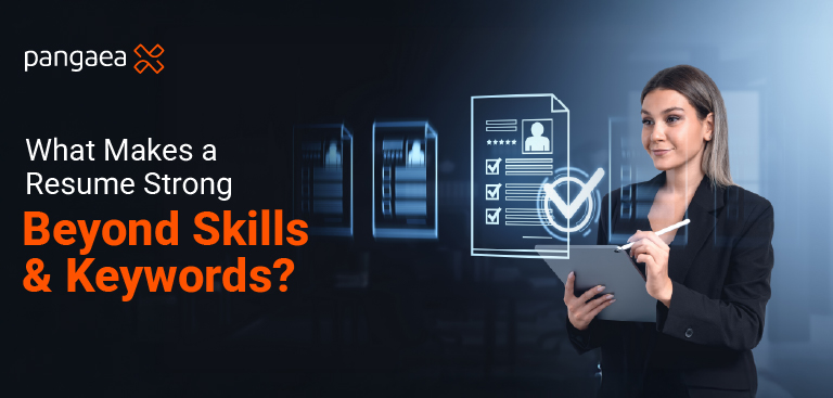 What Makes a Resume Strong Beyond Skills and Keywords What Makes a Resume Strong Beyond Skills and Keywords