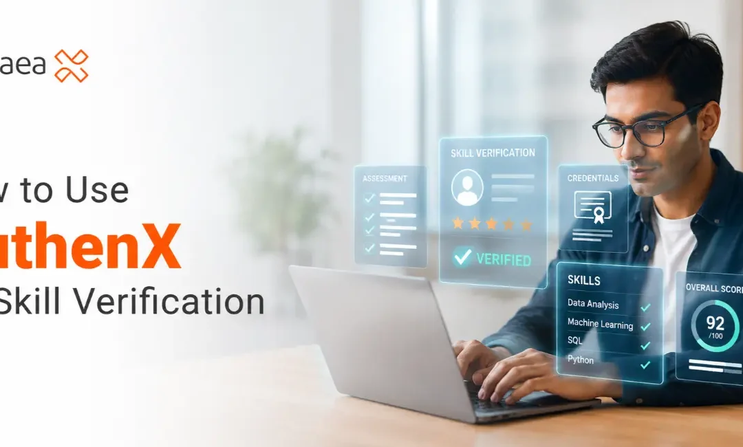 How to Use AuthenX for Skill Verification