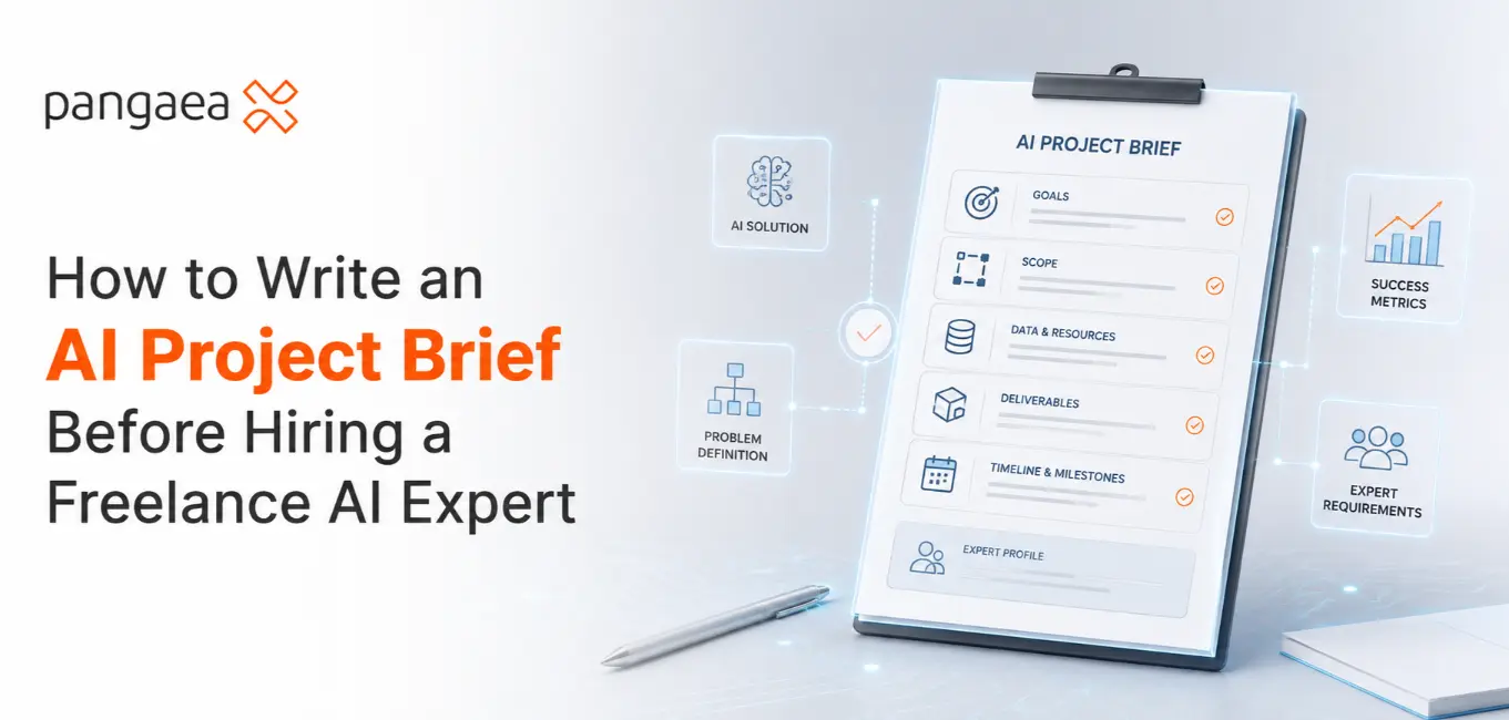 How to Write an AI Project Brief Before Hiring a Freelance AI Expert